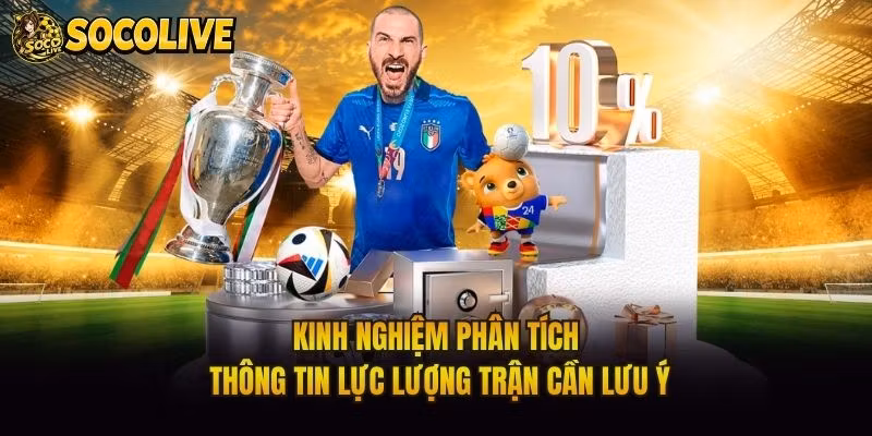 Kinh Nghiệm Phân Tích Thông Tin Lực Lượng Trận Cần Lưu Ý